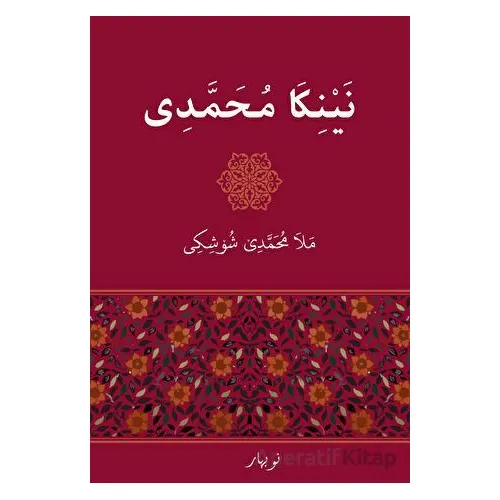 Neynıka Muhemmedi - Mela Muhemmede Şoşiki - Nubihar Yayınları