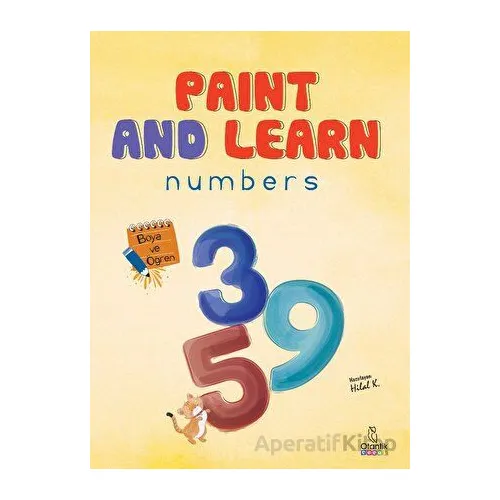 Paint and Learn - Numbers - Hilal Kocaağa - Otantik Kitap