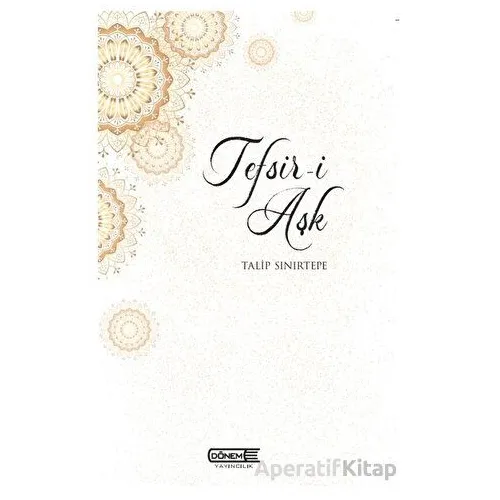 Tefsir-i Aşk - Talip Sınırtepe - Dönem Yayıncılık