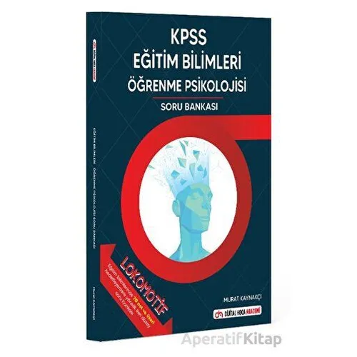 KPSS Lokomotif Eğitim Bilimleri Öğrenme Psikolojisi Soru Bankası - Kolektif - Dijital Hoca
