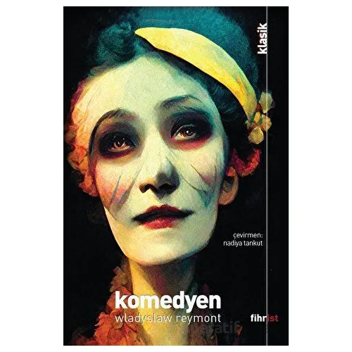 Komedyen - Wladyslaw Stanislaw Reymont - Fihrist Kitap