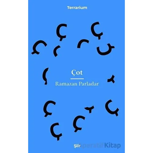 Çot - Ramazan Parladar - Epona Kitap