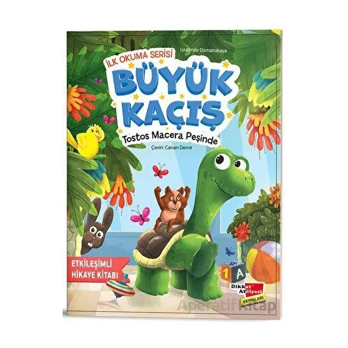 İlk Okuma Serisi - Büyük Kaçış Tostos Macera Peşinde