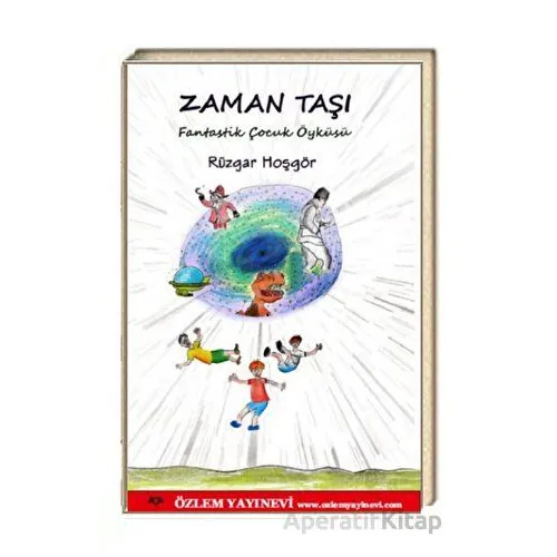 Zaman Taşı - Rüzgar Hoşgör - Özlem Yayınevi