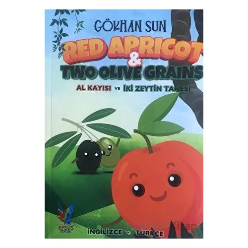 Red Apricot - Two Olive Grains - Gökhan Sun - Efsus Yayınları