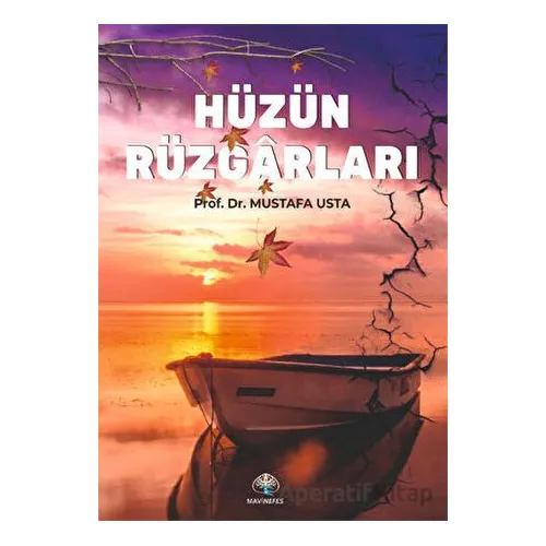 Hüzün Rüzgarları - Mustafa Usta - Mavi Nefes Yayınları