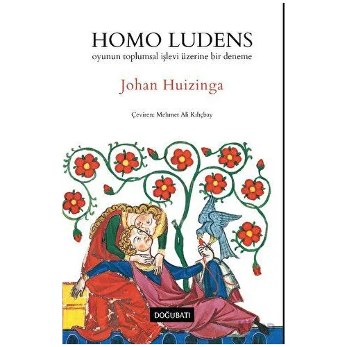 Homo Ludens - Johan Huizinga - Doğu Batı Yayınları