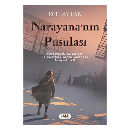 Narayanın Pusulası - Ece Aytan - Tilki Kitap