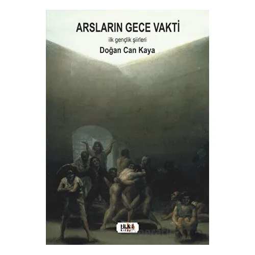 Arsların Gece Vakti - Doğan Can Kaya - Tilki Kitap