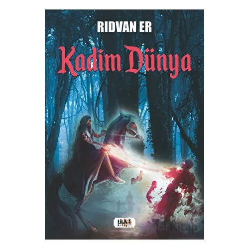 Kadim Dünya - Rıdvan Er - Tilki Kitap