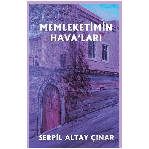 Memleketimin Havaları - Serpil Altay Çınar - Platanus Publishing
