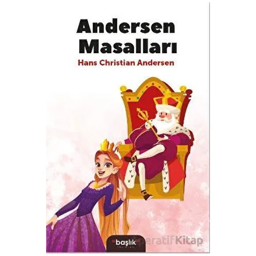 Andersen Masalları - Hans Christian Andersen - Başlık Yayınları