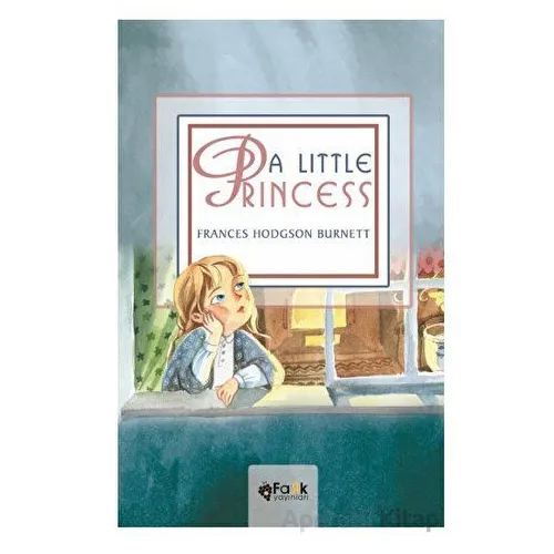 A Little Princess - Frances Hodgson Burnett - Fark Yayınları