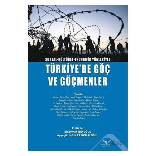 Türkiyede Göç ve Göçmenler - Kolektif - Altınordu Yayınları