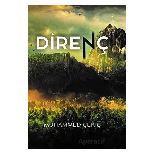 Direnç - Muhammed Çekiç - İkinci Adam Yayınları