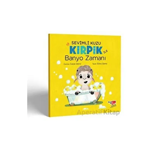 Sevimli Kuzu Kırpık ile Banyo Zamanı - Elena Ulyeva - Dikkat Atölyesi Yayınları