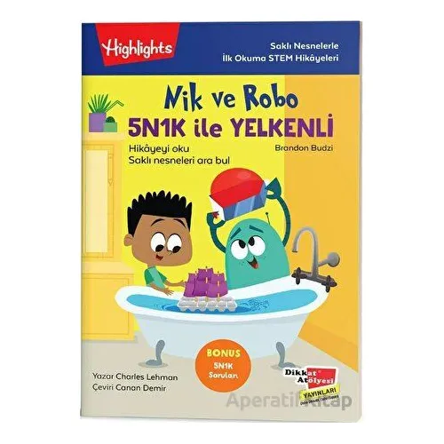 Nik ve Robo 5NK1K ile Yelkenli - Charles Lehman - Dikkat Atölyesi Yayınları