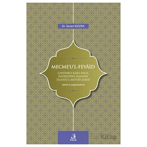 Mecmeul - Fevaid - Duran Ekizer - Fecr Yayınları