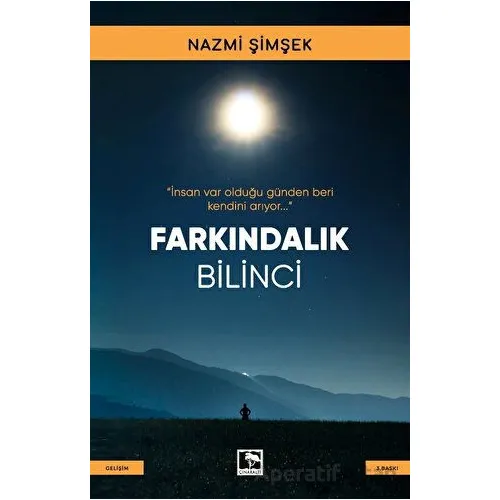 Farkındalık Bilinci - Nazmi Şimşek - Çınaraltı Yayınları