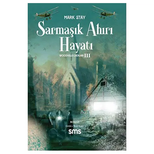 Sarmaşık Ahırı Hayaleti - Mark Stay - Sms Yayınları