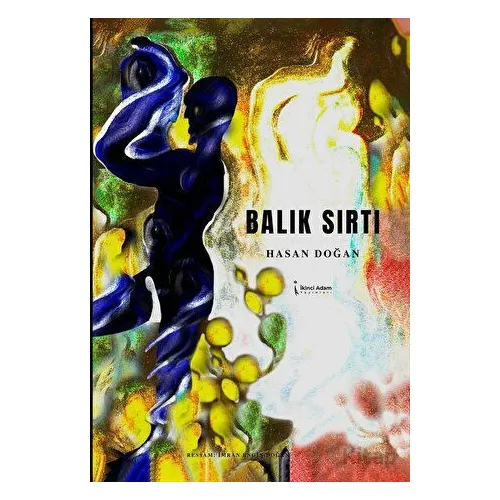 Balık Sırtı - Hasan Doğan - İkinci Adam Yayınları