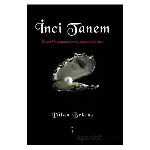 İnci Tanem - Dilan Bektaş - İkinci Adam Yayınları