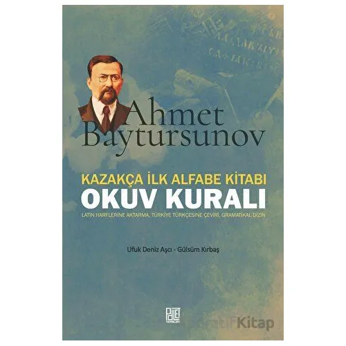 Kazakça İlk Alfabe Kitabı Okuv Kuralı - Ufuk Deniz Aşcı - Palet Yayınları