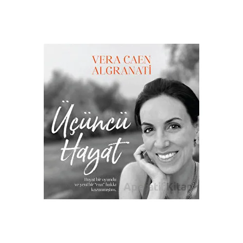 Üçüncü Hayat - Vera Caen Algranati - Butik Yayınları