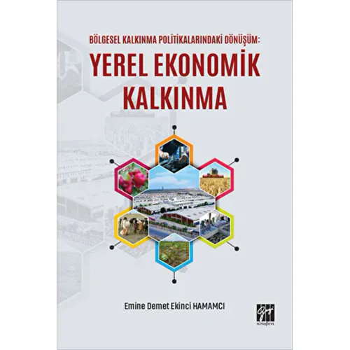 Bölgesel Kalkınma Politikalarındaki Dönüşüm: Yerel Ekonomik Kalkınma