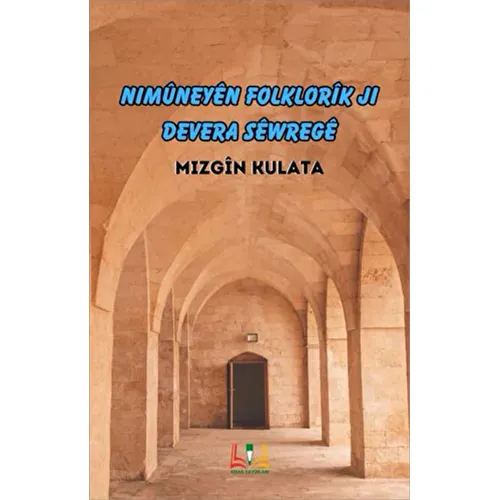 Nimüneyen Folklorik Ji Devera Sewrege - Mızgin Kulata - Sidar Yayınları