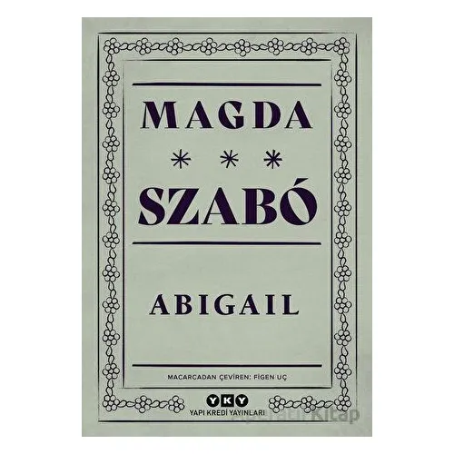 Abigail - Magda Szabo - Yapı Kredi Yayınları