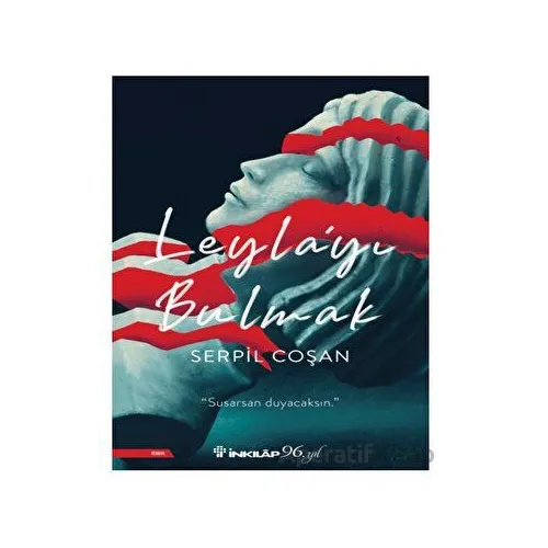 Leylayı Bulmak - Serpil Coşan - İnkılap Kitabevi