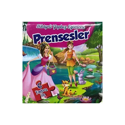 Hikayeli Yapboz Eğlencesi - Prensesler - Kolektif - Yumurcak Yayınları