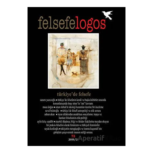 Felsefelogos Sayı: 73 Türkiyede Felsefe Umuttepe Yayınları