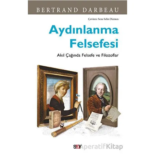 Aydınlanma Felsefesi - Bertrand Darbeau - Say Yayınları