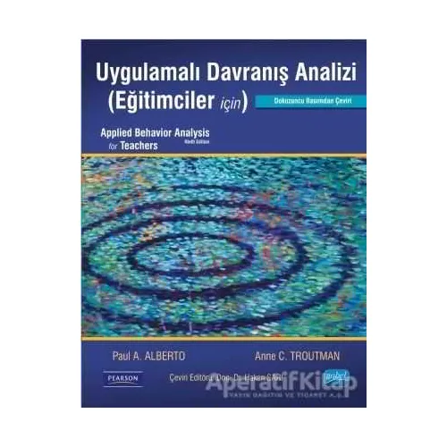 Uygulamalı Davranış Analizi (Eğitimciler İçin) - Anne C. Troutman - Nobel Akademik Yayıncılık