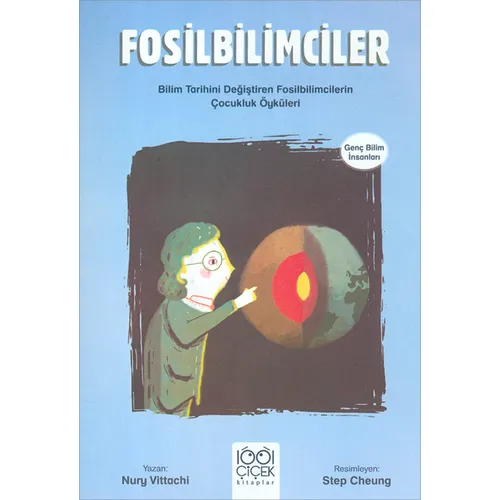 Fosilbilimciler - Genç Bilim İnsanları - Nury Vittachi - 1001 Çiçek Kitaplar