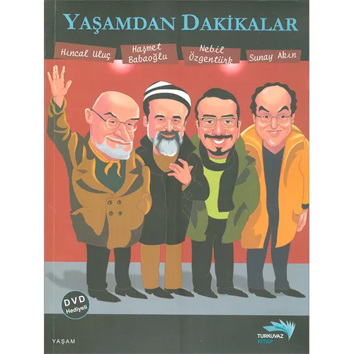 Yaşamdan Dakikalar - Turkuvaz Kitap - Sunay Akın