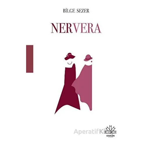Nervera - Bilge Sezer - Eriken Yayınları