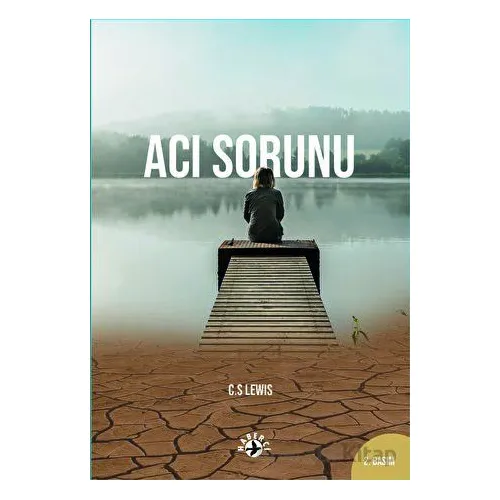 Acı Sorunu - C. S. Lewis - Haberci Basın Yayın