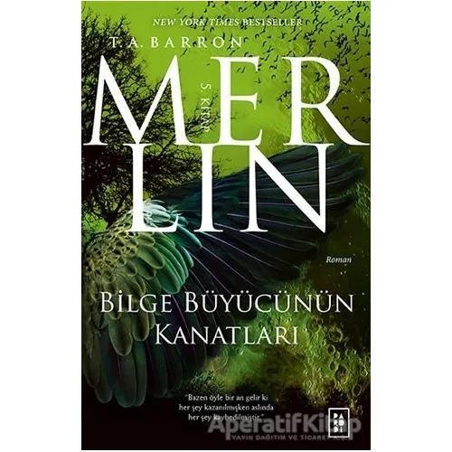 Bilge Büyücünün Kanatları - Merlin - T. A. Barron - Parodi Yayınları