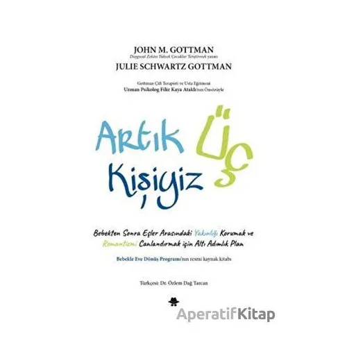 Artık Üç Kişiyiz - John Gottman - Görünmez Adam Yayıncılık