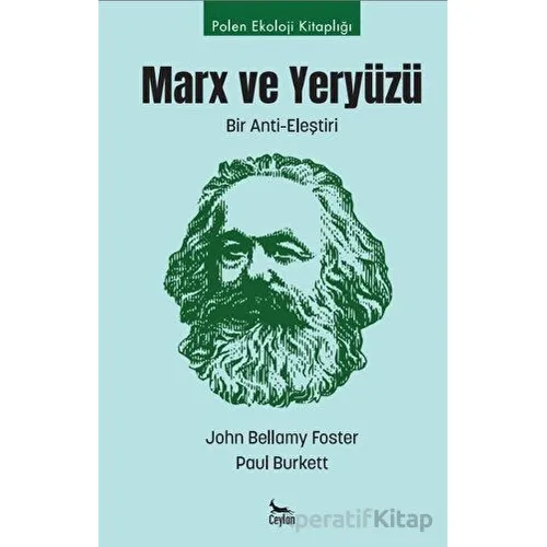Marx ve Yeryüzü - Paul Burkett - Ceylan Yayınları