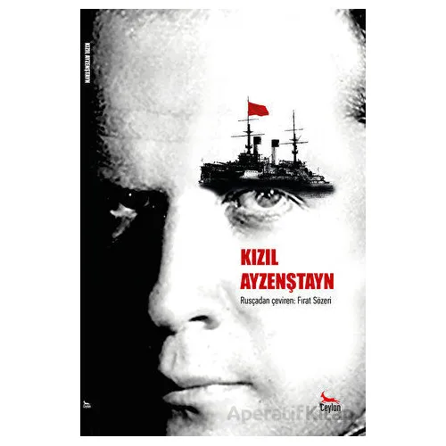 Kızıl Ayzenştayn - Fırat Sözeri - Ceylan Yayınları