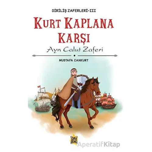 Kurt Kaplana Karşı - Mustafa Cankurt - Çıra Yayınları