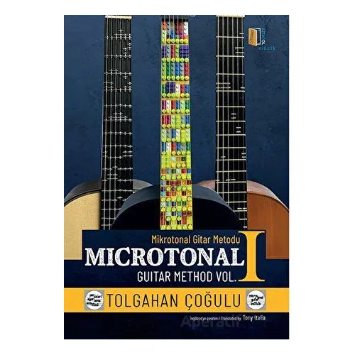 Mikrotonal Gitar Metodu 1 - Tolgahan Çoğulu - Kitapol Yayınları