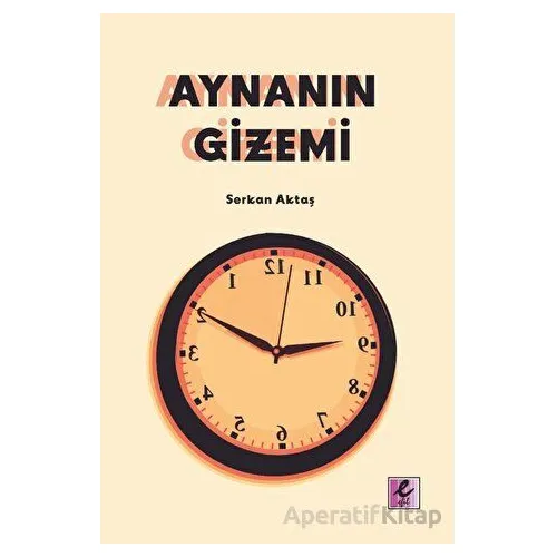 Aynanın Gizemi - Harun Serkan Aktaş - Efil Yayınevi