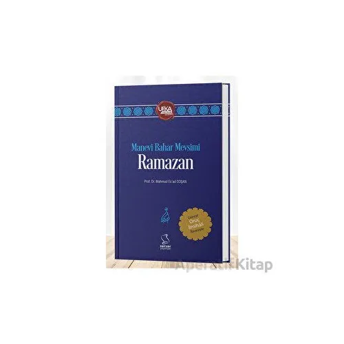 Manevi Bahar Mevsimi Ramazan - Mahmud Esad Coşan - Server Yayınları