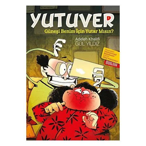 Yutuver 1; - Güneşi benim İçin Yutar Mısın? - Adeleh Khalifi - Muhenna Yayınevi