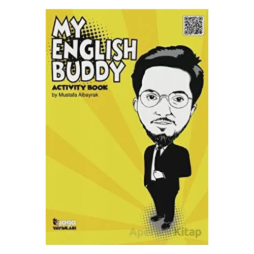 My English Buddy Alıştırma Kitabı - Mustafa Albayrak - Gaga Yayınları